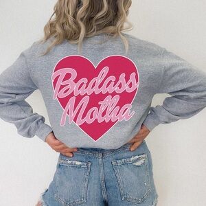 Badass Motha crew neck